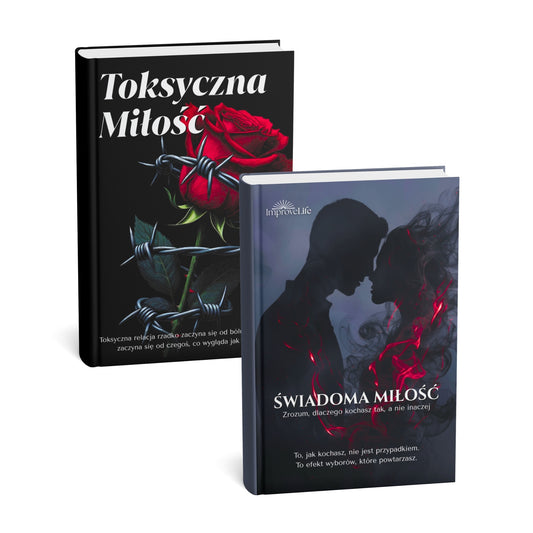 ZESTAW 2 EBOOKÓW - Toksyczna Miłość + Świadoma Miłość