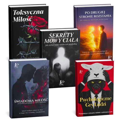 ZESTAW PIĘCIU EBOOKÓW - Toksyczna Miłość + Świadoma Miłość + Po drugiej stronie rozstania + Psychologiczne Gry Ludzi + Sekrety Mowy Ciała