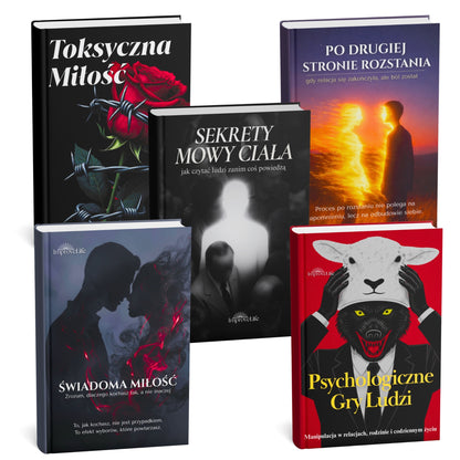 ZESTAW PIĘCIU EBOOKÓW - Toksyczna Miłość + Świadoma Miłość + Po drugiej stronie rozstania + Psychologiczne Gry Ludzi + Sekrety Mowy Ciała